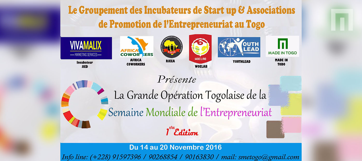 Grande Opération Togolaise de la Semaine Mondiale de l’Entrepreneuriat (SME)