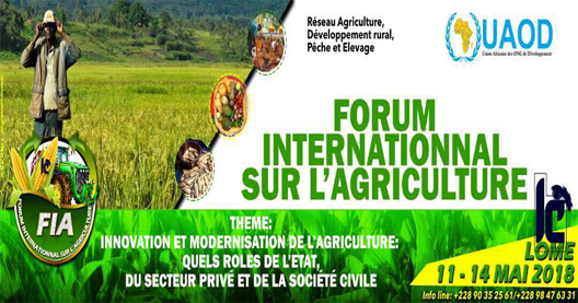 UN FORUM INTERNATIONAL DE L’AGRICULTURE SE TIENDRA A LOME DU 11 AU 14 MAI PROCHAIN
