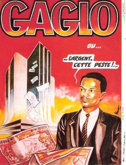 Gaglo ou l’argent cette peste (1983)