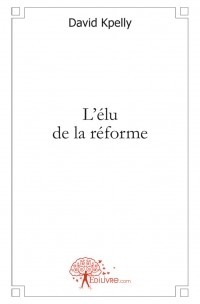 L’Elu de la réforme 