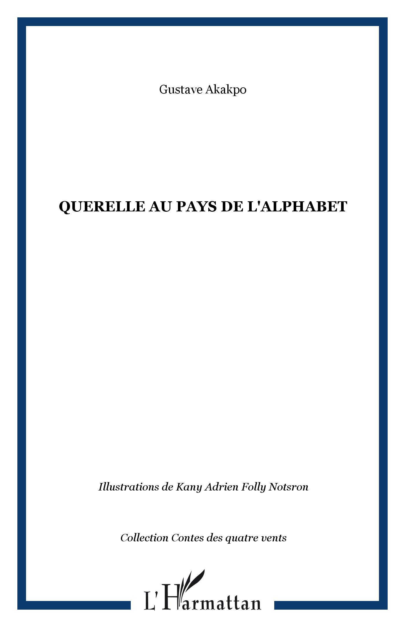 Querelle au pays de l'alphabet 