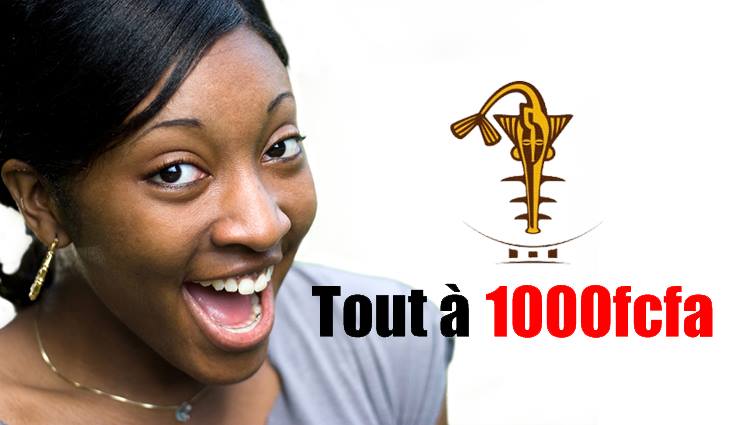 TOUT A 1000 FCFA