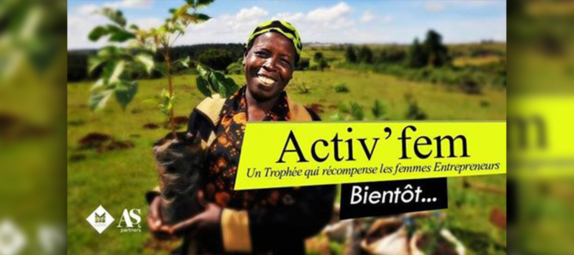 CONCOURS ACTIV’FEM : LES FEMMES ENTREPRENEURS A L’HONNEUR.