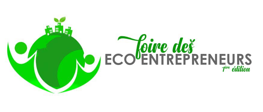 LA FOIRE DES ECO ENTREPRENEURS 1ère édition