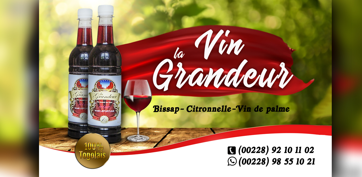 «La Grandeur», le vin 100% Togolais