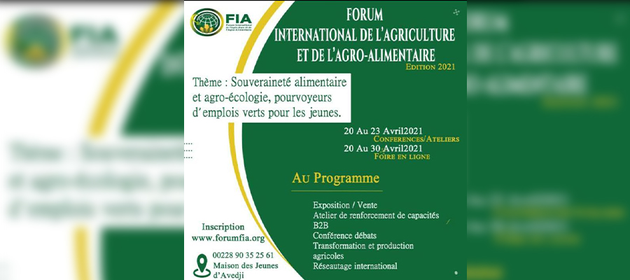 FORUM INTERNATIONAL DE L'AGRICULTURE ET DE L'AGRO-ALIMENTAIRE (FIA 2021)