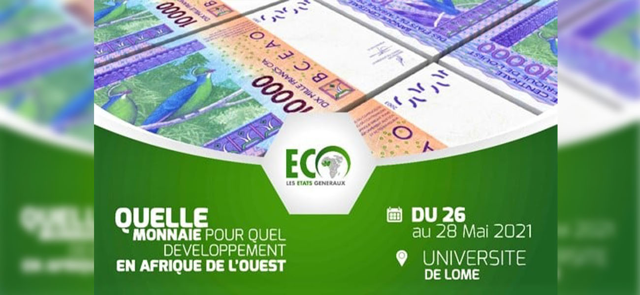 ECONOMIE : Les 26, 27 et 28 mai 2021, Lomé abrite les Etats Généraux de l’Eco